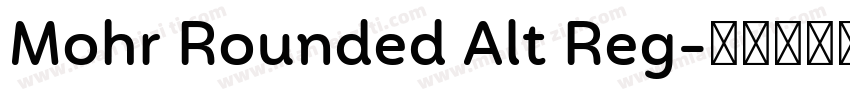 Mohr Rounded Alt Reg字体转换